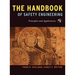 The Handbook of Safety Engineering: Principles and Applications