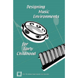 Designing Music Environments for Early Childhood
