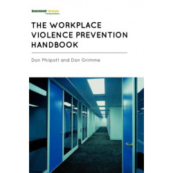 The Workplace Violence Prevention Handbook