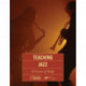 Teaching Jazz: A Course of Study