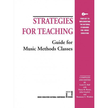 Strategies for Teaching: Guide for Music Methods Classes