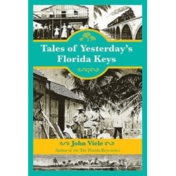 Tales of Yesterday's Florida Keys