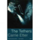 The Tethers