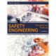Safety Engineering: Principles and Practices