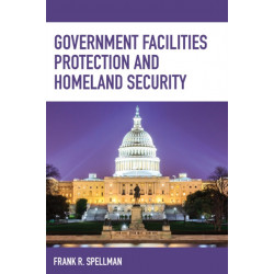 Government Facilities Protection and Homeland Security