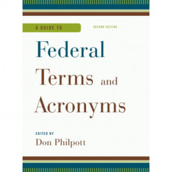 A Guide to Federal Terms and Acronyms