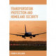 Transportation Protection and Homeland Security