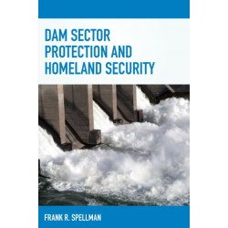 Dam Sector Protection and Homeland Security
