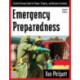 Emergency Preparedness: A Safety Planning Guide for People, Property and Business Continuity