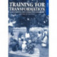 Training for Transformation (IV): A handbook for community workers Book 4