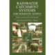 Rainwater Catchment Systems for Domestic Supply: Design, Construction and Implementation