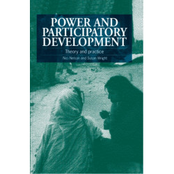 Power and Participatory Development: Theory and practice