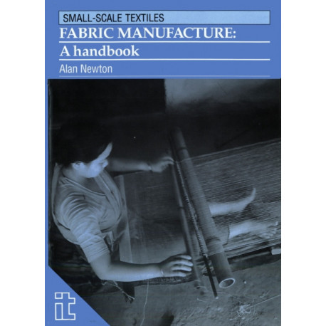 Fabric Manufacture: A handbook