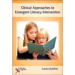 Clinical Approaches to Emergent Literacy Intervention