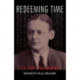 Redeeming Time: T.S. Eliot's Four Quartets