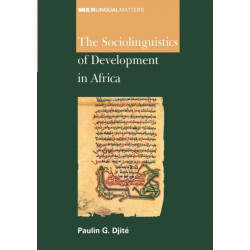 The Sociolinguistics of Development in Africa