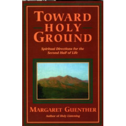 Toward Holy Ground