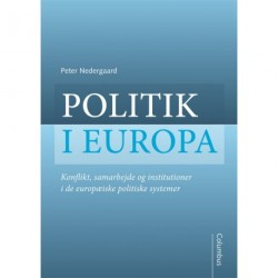 Politik i Europa: Konflikt, samarbejde og institutioner i de europæiske politiske systemer