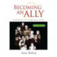 Becoming an Ally: Breaking the Cycle of Oppression