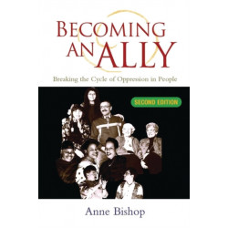 Becoming an Ally: Breaking the Cycle of Oppression