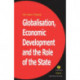 Globalisation, Economic Development & the Role of the State