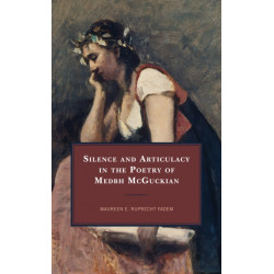 Silence and Articulacy in the Poetry of Medbh McGuckian