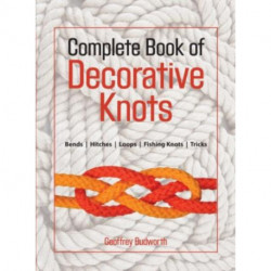 Complete Book of Decorative Knots