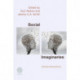 Social Imaginaries: Critical Interventions
