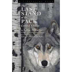 The Last Stand of the Pack: Critical Edition