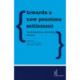 Towards a New Pensions Settlement: The International Experience, Volume II