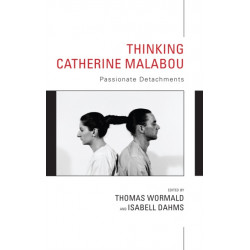 Thinking Catherine Malabou: Passionate Detachments