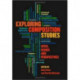 Exploring Composition Studies: Sites, Issues, Perspectives
