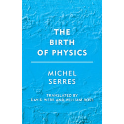 The Birth of Physics