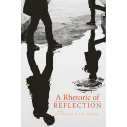 A Rhetoric of Reflection