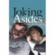 Joking Asides: The Theory, Analysis, and Aesthetics of Humor