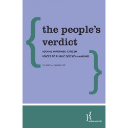 The People's Verdict: Adding Informed Citizen Voices to Public Decision-Making