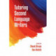 Tutoring Second Language Writers