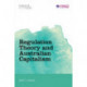 Regulation Theory and Australian Capitalism: Rethinking Social Justice and Labour Law