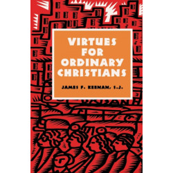 Virtues for Ordinary Christians