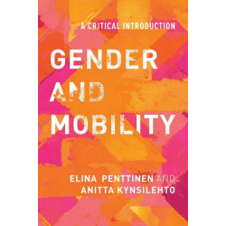 Gender and Mobility: A Critical Introduction