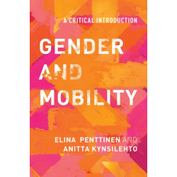 Gender and Mobility: A Critical Introduction
