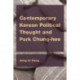 Contemporary Korean Political Thought and Park Chung-hee