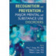 Recognition and Prevention of Major Mental and Substance Use Disorders