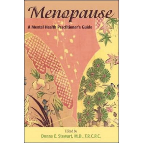 Menopause: A Mental Health Practitioner's Guide