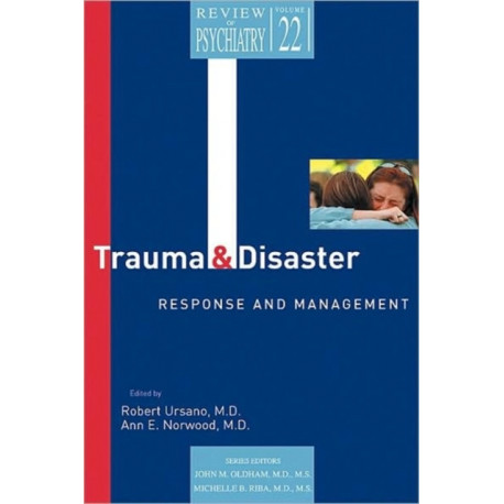 Trauma and Disaster Responses and Management