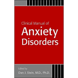 Clinical Manual of Anxiety Disorders