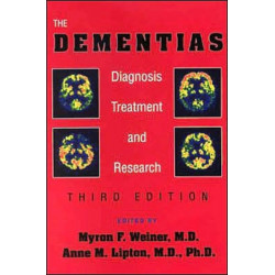 The Dementias: Diagnosis, Treatment, and Research