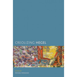 Creolizing Hegel