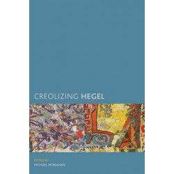 Creolizing Hegel