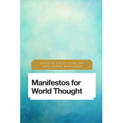 Manifestos for World Thought